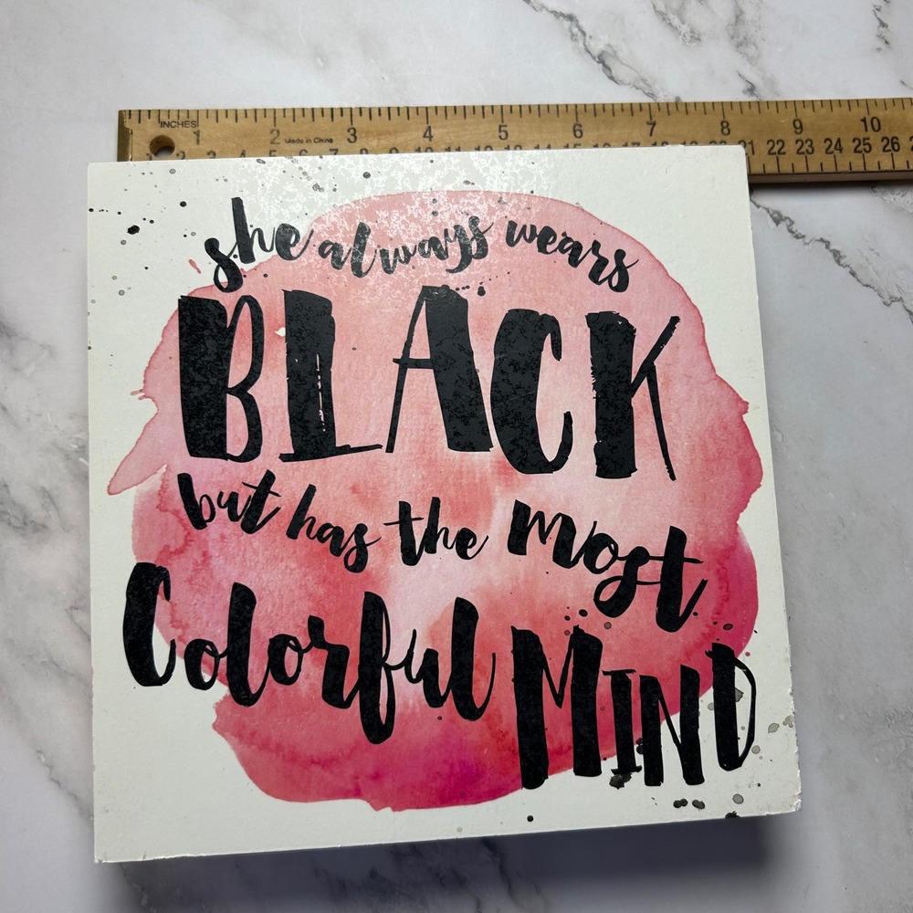 She Always Wears Black Colorful Mind Wood Box Sign Wall Art 8x8
